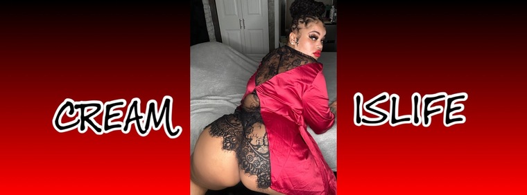 creamislife @creamislife onlyfans cover picture