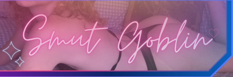 smutgoblin @smutgoblin onlyfans cover picture