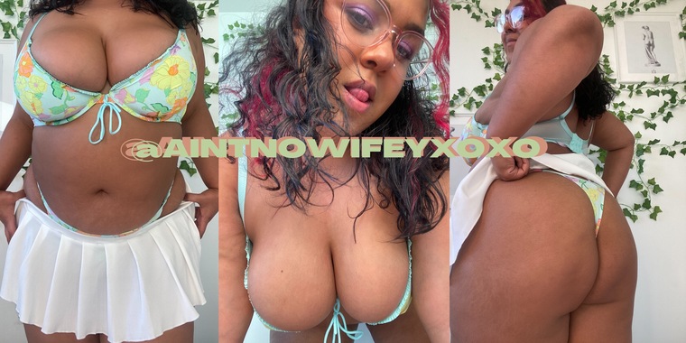 aintnowifeyxoxo @aintnowifeyxoxo onlyfans cover picture