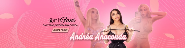 andreaanaconda @andreaanaconda onlyfans cover picture